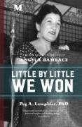 Peg Lamphier, The Mentoris Project - Little by Little We Won A Novel Based on the Life of Angela Bambace