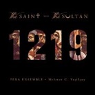 Franz von Assisi, Pera Ensemble - The Saint And The Sultan, 2 Audio-CDs (Hörbuch)