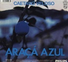 Caetano Veloso - Araca Azul, 1 Audio-CD (Audiolibro)