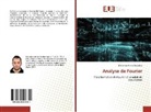 Mohamed Amine Boubatra - Analyse de Fourier