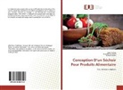 Said Hamza, Saidi Hamza, Berriche Salim, Bourali Youssouf, Bouralia Youssouf - Conception D'un Séchoir Pour Produits Alimentaire