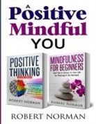 Robert Norman, Norman Robert - Positive Thinking, Mindfulness for Beginners