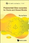 Thomas Fiedler, Thomas Fiedler - Polynomial One-cocycles For Knots And Closed Braids