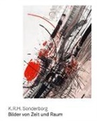 Rouven Lotz, Ulric Schumacher, Ulrich Schumacher, K. R. H. Sonderborg, Caroli Weber, Carolin Weber... - K. R. H. Sonderborg