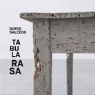 Doris Salcedo, Olive Zybok, Oliver Zybok - Doris Salcedo. Tabula Rasa