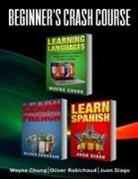 Wayne Chung, Juan Diago, Oliver Robichaud, Oliver Robichaud, Wayne Chung - Learn French, Learn Spanish