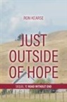 Ron Kearse - Just Outside of Hope