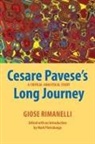 Giose Rimanelli, Mark Pietralunga - Cesare Pavese's Long Journey