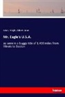 Abbie S Ames, Abbie S. Ames, John Wright, John L. Wright - Mr. Eagle's U.S.A.