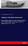 Chambers C Flint, Chambers C. Flint, Josep Jones, Joseph Jones, Albert Whiting, Albert B. Whiting - Evidences of Modern Spiritualism