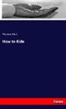 Thomas Clark - How to Ride
