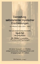Dirk Bertram, Melchio Joller, Melchior Joller, Dir Bertram, Dirk Bertram - Darstellung selbsterlebter mystischer Erscheinungen