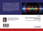 Vinod Kumar, Swat Sharma, Swati Sharma - Neural Network and Fuzzy Time Series