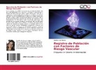 Daniela León Macías - Registro de Población con Factores de Riesgo Vascular