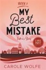 Carole Wolfe - My Best Mistake