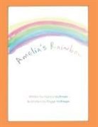 Nancy Hoffman, Roger Hoffman - Amelia's Rainbow