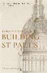 James W P Campbell, James W.P. Campbell, James W P Campbell - Building St Paul´s