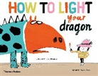 Fred Benaglia, Benaglia Fred, Levy Didier, DIDIER L VY, Didier Levy, Didier Lévy - How to Light Your Dragon