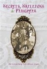 William M. Hartley - Secrets, skeletons and pedigrees