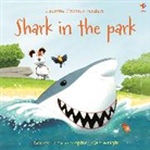 Phil Roxbee Cox, Lesle Sims, Lesley Sims, Sims Lesley, Sims/cartwright, Stephen Cartwright... - Shark in the Park
