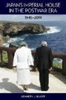 Kenneth J. Ruoff - Japan''s Imperial House in the Postwar Era, 1945-2019