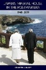 Kenneth J. Ruoff, Ruoff Kenneth J. - Japans Imperial House in the Postwar Era, 19452019