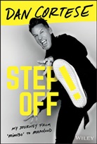 Cortese, Dan Cortese - Step Off!