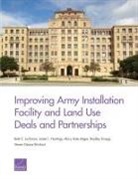 Mary Kate Adgie, Steven Deane-Shinbrot, Jaime L Hastings, Jaime L. Hastings, Bradley Knopp, Beth Lachman... - Improving Army Installation Facility and Land Use Deals and