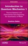 I Sakho, Ibrahima Sakho, Ibrahima (University of Thies Sakho - Introduction to Quantum Mechanics 1