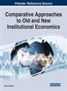 AKANSEL, Ilkben Akansel - Comparative Approaches to Old and New Institutional Economics