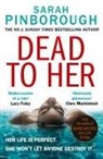 Sarah Pinborough, Pinborough Sarah - Dead to Her