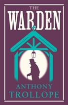 Anthony Trollope - The Warden