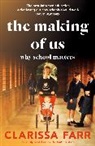 Clarissa Farr - The Making of Us