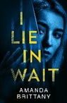 Amanda Brittany - I Lie in Wait