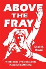 Shai M Dromi, Shai M. Dromi, Shai M Dromi - Above the Fray
