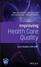 Jane Oppenlander, Cecili Martinez, Cecilia Martinez, Oppenlander, Oppenlander, Jane Oppenlander... - Improving Health Care Quality