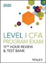 Wiley - Wileys Level I Cfa Program 11th Hour Guide + Test Bank 2020