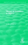 A. Babs Fafunwa, A.babs Fafunwa - History of Education in Nigeria