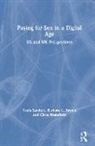 Barbara Brents, Barbara G. Brents, Barbara G. (University of Nevada Brents, Sanders, Teela Sanders, Teela (University of Leicester Sanders... - Paying for Sex in a Digital Age