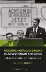 Sandra G Shannon, Sandra G. Shannon, Sandra G. (Howard University Shannon, Julia Listengarten, Brenda Murphy - Modern American Drama: Playwriting in the 1980s