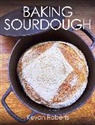 Kevan Roberts - Baking Sourdough