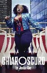 Jackie Kay, Jackie (Author) Kay - Chiaroscuro