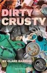 Clare Barron, Barron Clare - Dirty Crusty