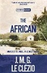 J M G LE CLEZIO, J. M. G. Le Clezio, J. M. G. Le Clezio, J. M. G. Le Clézio, J.-M. G. Le Clézio, Jean-Marie Gustave Le Clézio - The African