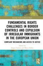 Sergio Stefan Carrera, Sergio Carrera, Carrera Sergio, Marco Stefan, Marco (CEPS Stefan - Fundamental Rights Challenges in Border Controls Expulsion of