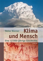 Heinz Wanner, Heinz Prof. em. Dr. Wanner - Klima und Mensch