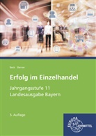 Joachi Beck, Joachim Beck, Steffen Berner - Erfolg im Einzelhandel, Ausgabe Bayern: Jahrgangsstufe 11 - Lernfelder 8, 9, 10, 12