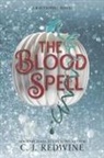 C J Redwine, C. J. Redwine - The Blood Spell