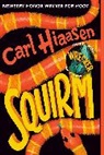 Carl Hiaasen - Squirm