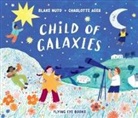 Charlotte Ager, Blake Nuto, Charlotte Ager - Child of Galaxies